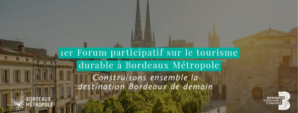 Bordeaux Métropole : 1er Forum participatif pour un tourisme ... Image 1